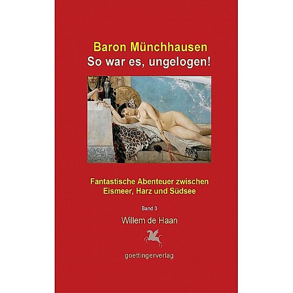 Baron Münchhausen: So war es, ungelogen! Bd. 3, Helmut W. Brinks