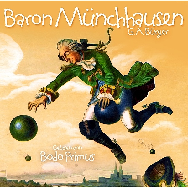 Baron Münchhausen Von G.A.Bürger, Gelesen Von Bodo Primus