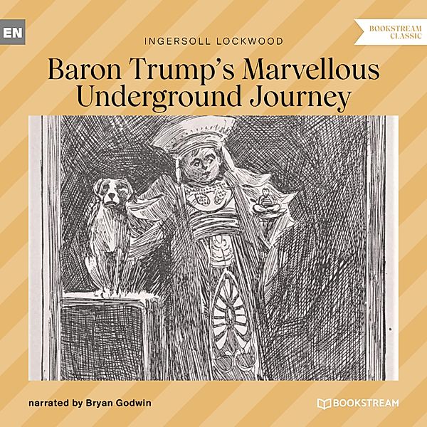 Baron Trump's Marvellous Underground Journey, Ingersoll Lockwood
