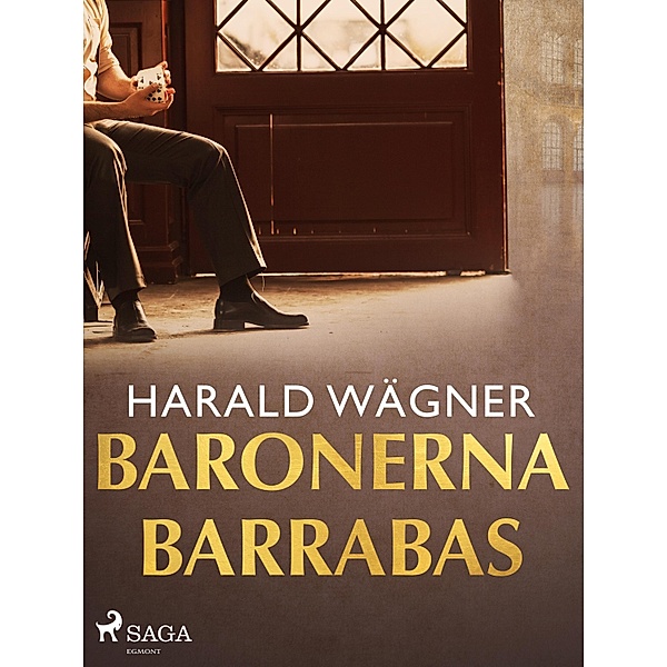 Baronerna Barrabas, Harald Wägner