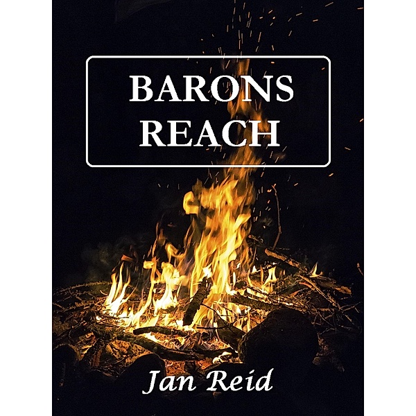 Barons Reach: Book 3 The Dreaming Series / Jan Reid, Jan Reid
