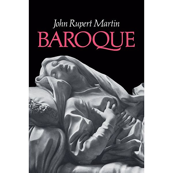 Baroque, John Rupert Martin