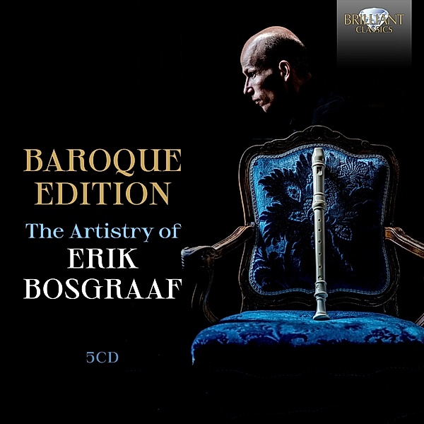 Baroque Edition,The Artistry Of Erik Bosgraaf, Erik Bosgraaf