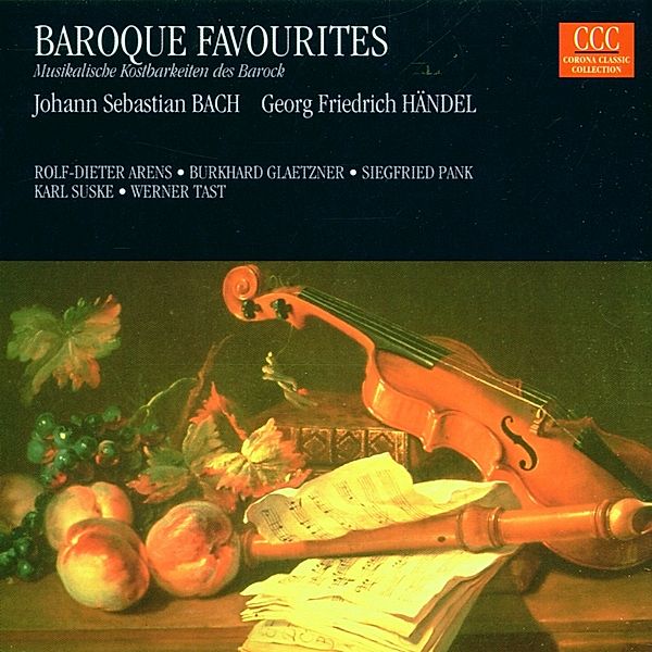 Baroque Favourites-Musikalische Kostbarkeiten, Arens, Glaetzner, Pank, Suske, Tast