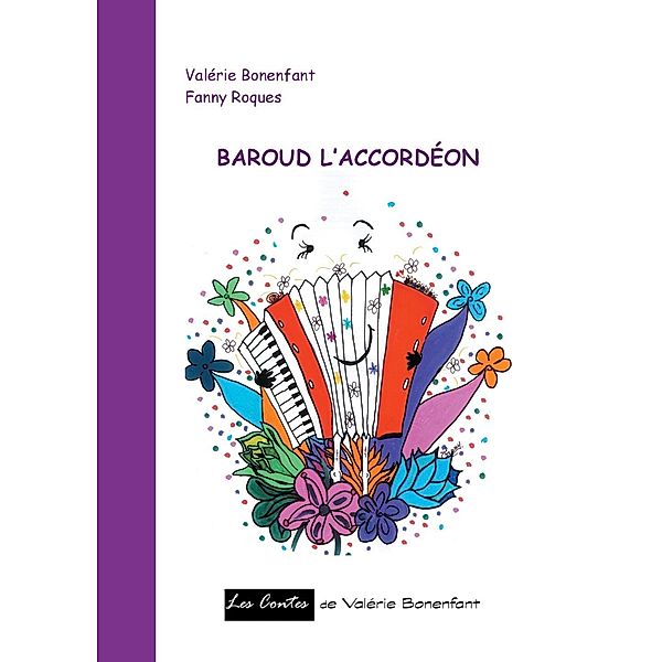 Baroud l'accordéon, Fanny Roques, Valérie Bonenfant