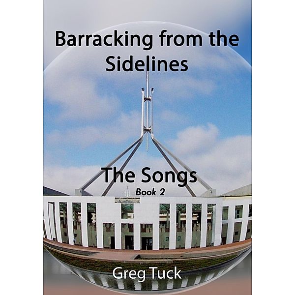 Barracking from the Sidelines - The Songs Book 2 / Barracking From the Sidelines, Greg Tuck