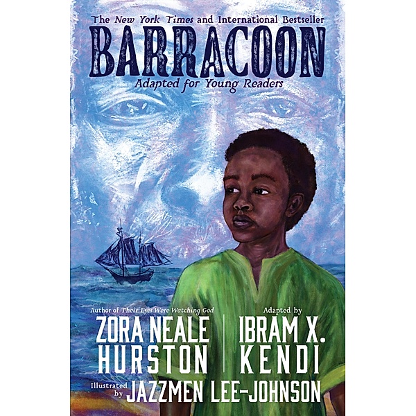 Barracoon: Adapted for Young Readers, Zora Neale Hurston, Ibram X. Kendi