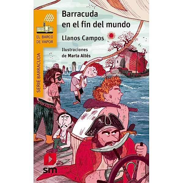 Barracuda en el fin del mundo / El Barco de Vapor Naranja, Llanos Campos Martínez