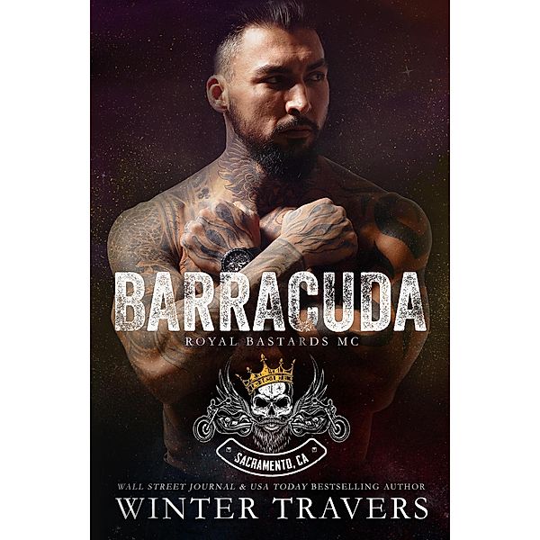 Barracuda (Royal Bastards MC, #5) / Royal Bastards MC, Winter Travers