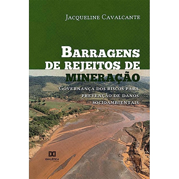 Barragens de rejeitos de mineração, Jacqueline Cavalcante