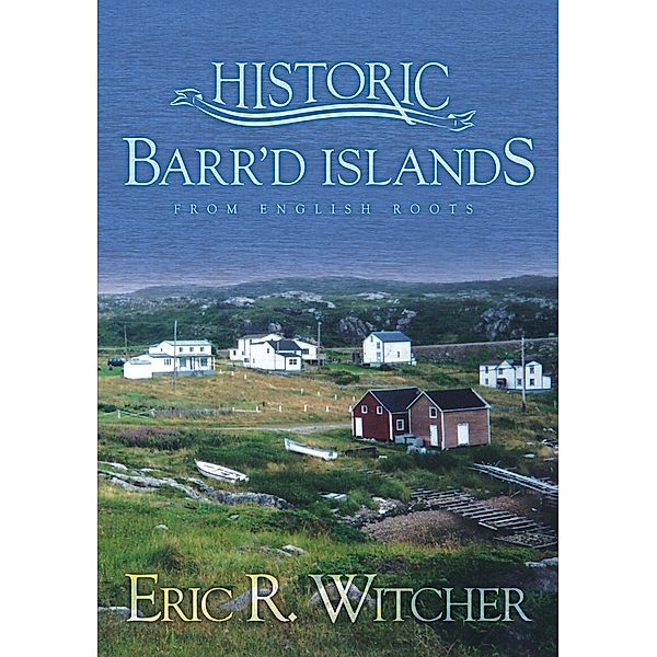 Barr'd Islands / Historic, Eric R. Witcher