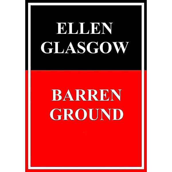 Barren ground, Ellen Glasgow