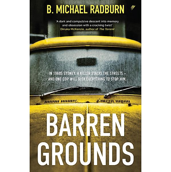 Barren Grounds, B. Michael Radburn