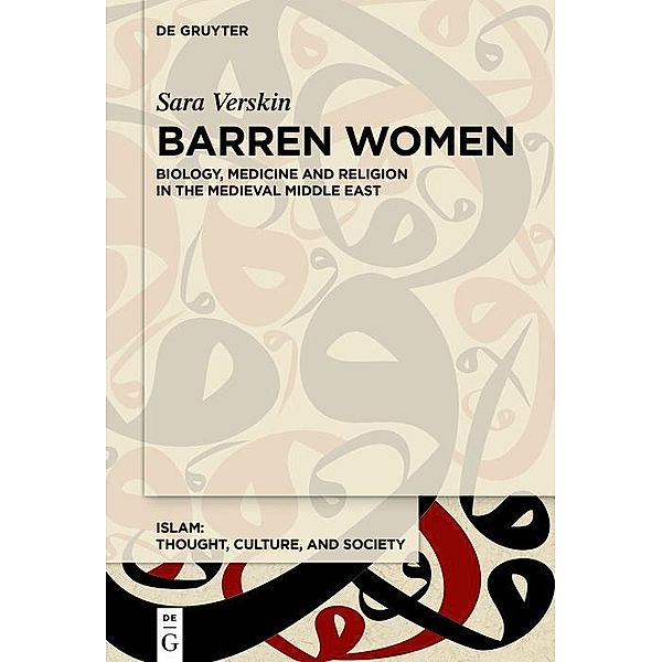 Barren Women / Islam - Thought, Culture, and Society Bd.2, Sara Verskin
