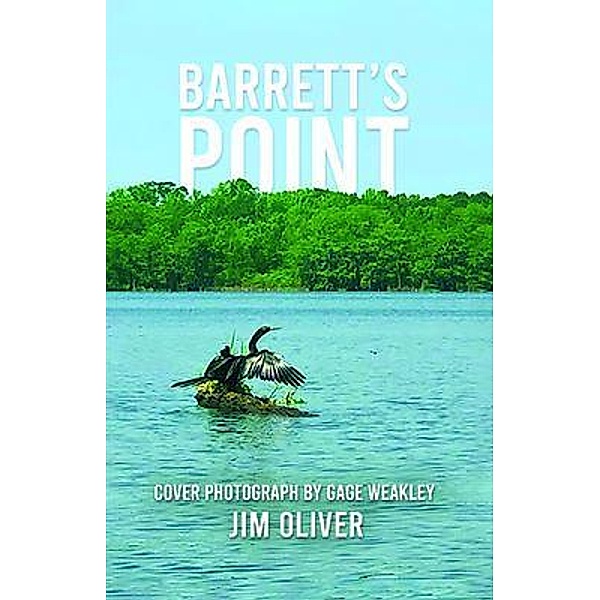 Barrett's Point, Jim Oliver
