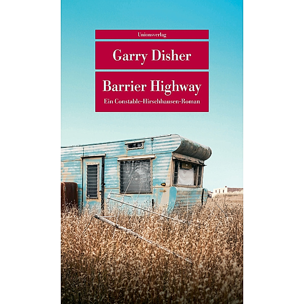 Barrier Highway, Garry Disher