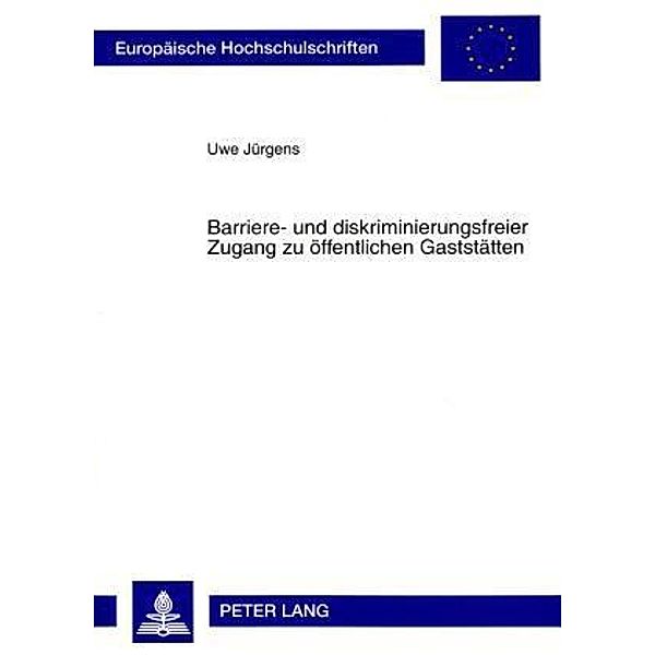 Barriere- und diskriminierungsfreier Zugang zu öffentlichen Gaststätten, Uwe Jürgens