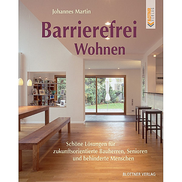 Barrierefrei Wohnen, Johannes Martin