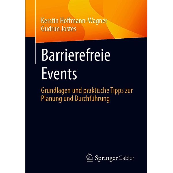 Barrierefreie Events, Kerstin Hoffmann-Wagner, Gudrun Jostes