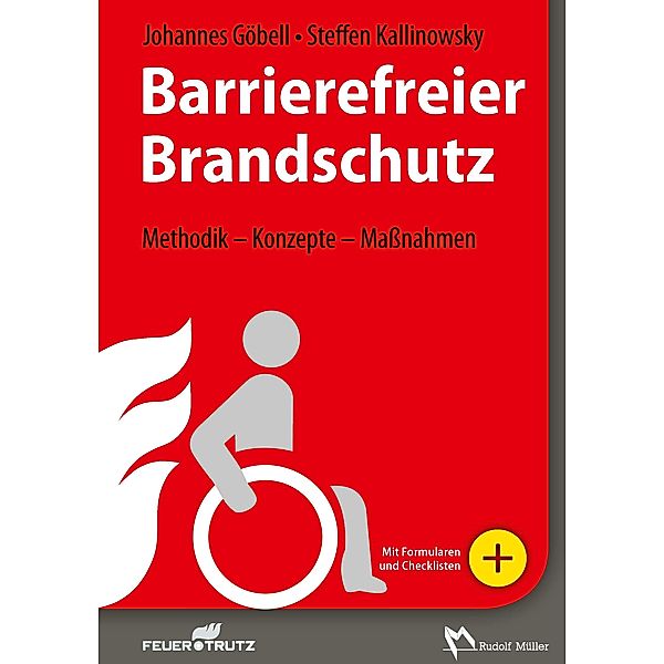 Barrierefreier Brandschutz - E-Book (PDF), Johannes Göbell, Steffen Kallinowsky