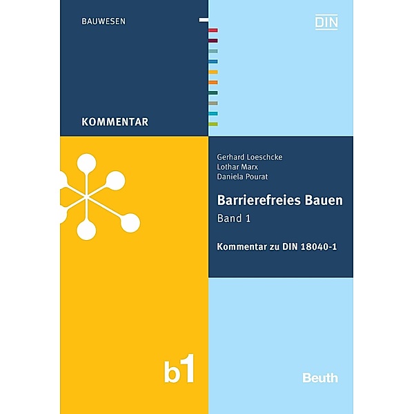 Barrierefreies Bauen Band 1, Gerhard Loeschcke, Lothar Marx, Daniela Pourat