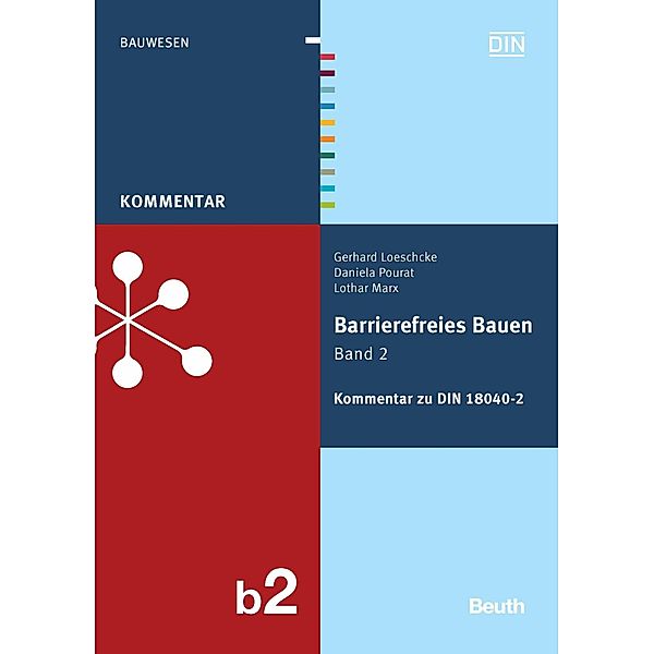 Barrierefreies Bauen Band 2, Gerhard Loeschcke, Lothar Marx, Daniela Pourat