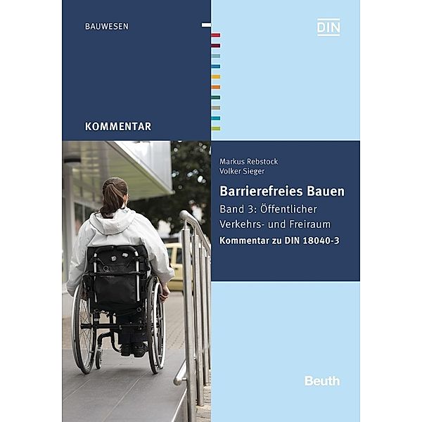 Barrierefreies Bauen.Bd.3, Markus Rebstock, Volker Sieger