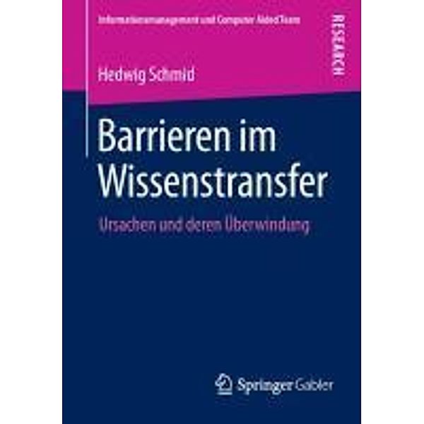 Barrieren im Wissenstransfer, Hedwig Schmid