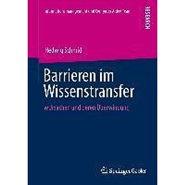 Barrieren im Wissenstransfer / Informationsmanagement und Computer Aided Team, Hedwig Schmid