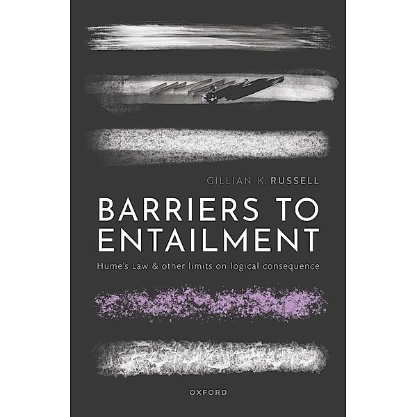 Barriers to Entailment, Gillian K. Russell