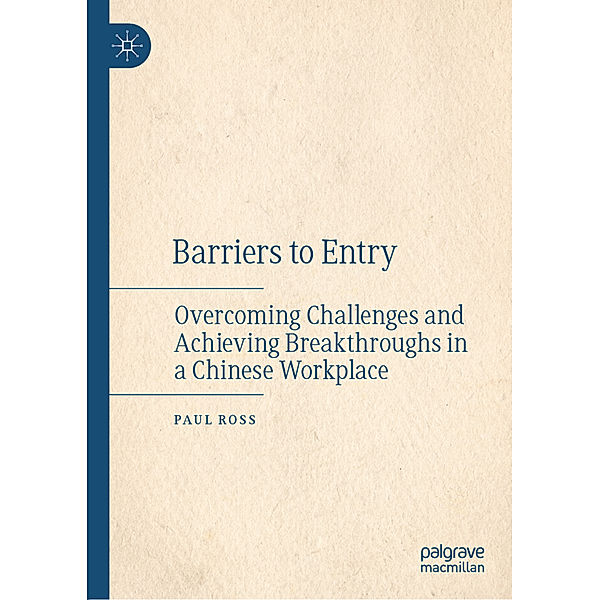 Barriers to Entry, Paul Ross