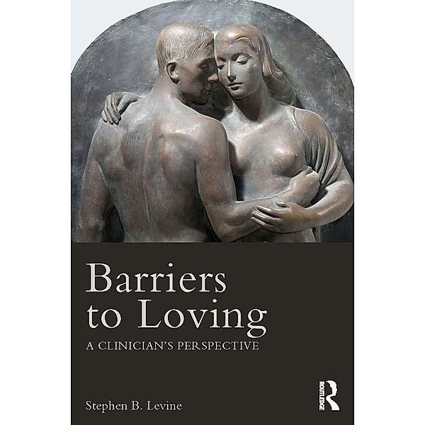 Barriers to Loving, Stephen B. Levine