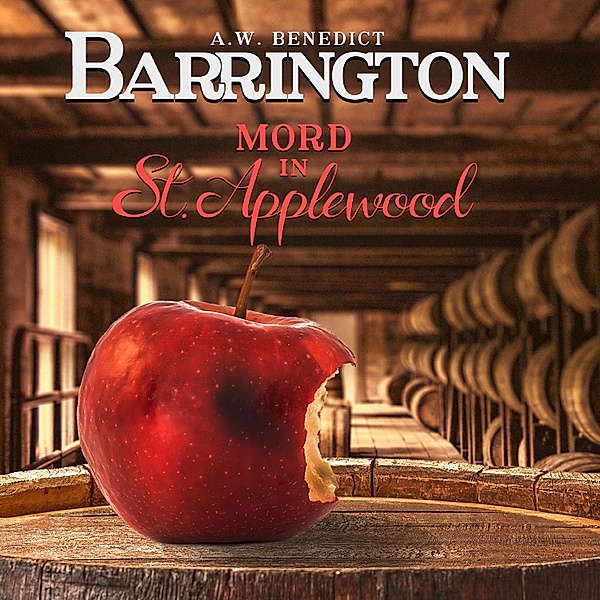 Barrington - 1 - Barrington 1. Mord in St. Applewood, A. W. Benedict