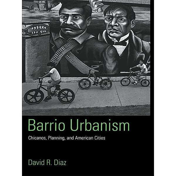 Barrio Urbanism, David R. Diaz