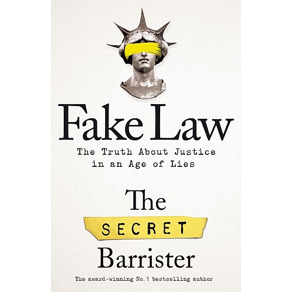 Barrister, T: Fake Law, The Secret Barrister