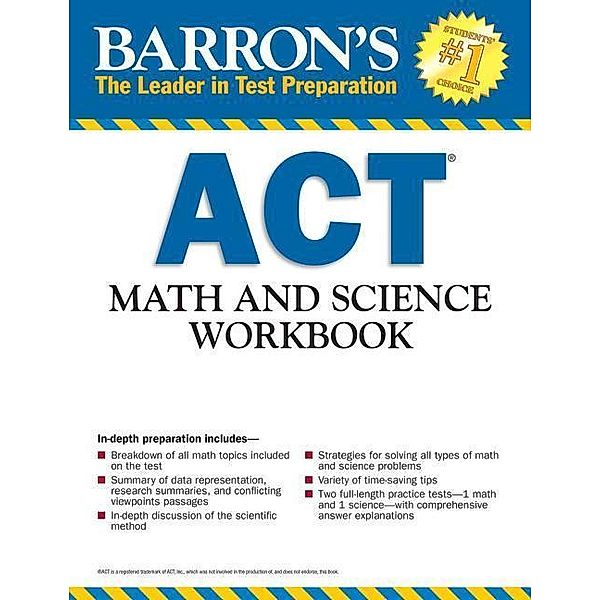 BARRON ACT MATH & SCIENCE WORK, Roselyn Teukolsky M. S.