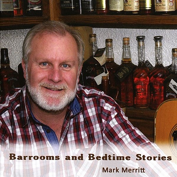 Barrooms And Bedtime Stories, Mark Merritt