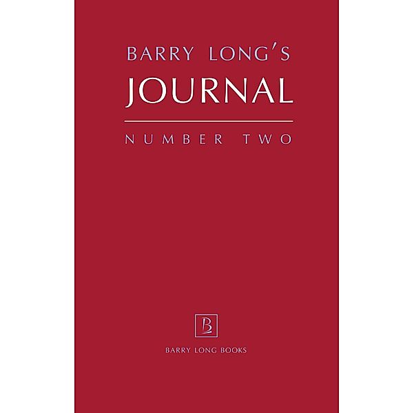 Barry Long's Journal Two, Barry Long