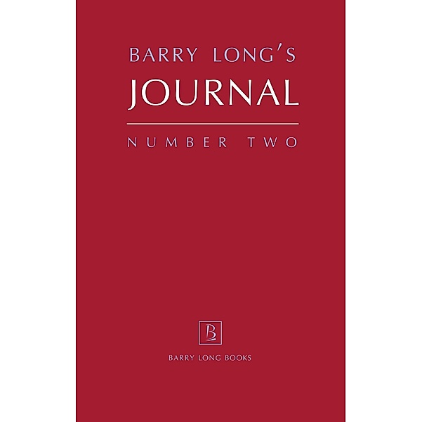 Barry Long's Journal Two, Barry Long
