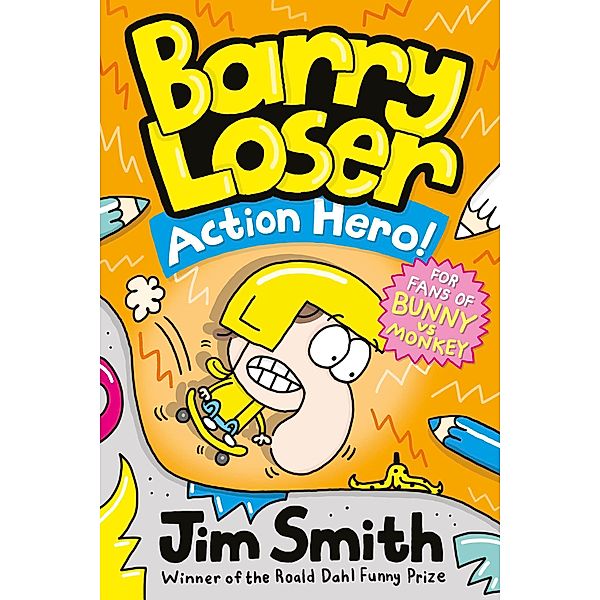 Barry Loser: Action Hero! (Barry Loser), Jim Smith