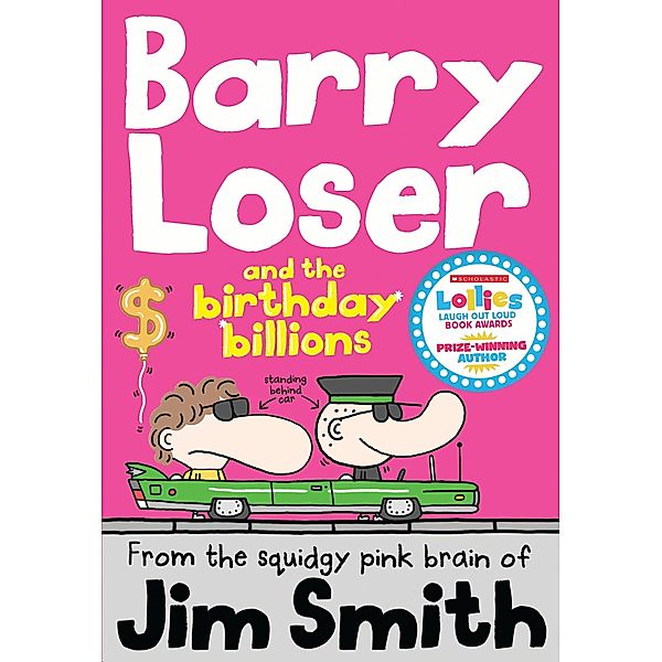 Barry Loser and the birthday billions (Barry Loser), Jim Smith