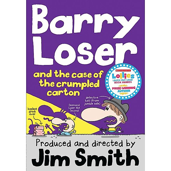 Barry Loser and the Case of the Crumpled Carton (Barry Loser), Jim Smith