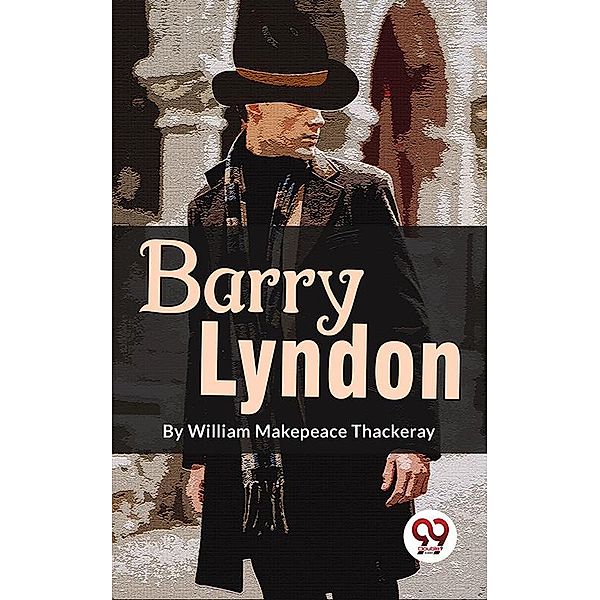 Barry Lyndon, William Makepeace Thackeray