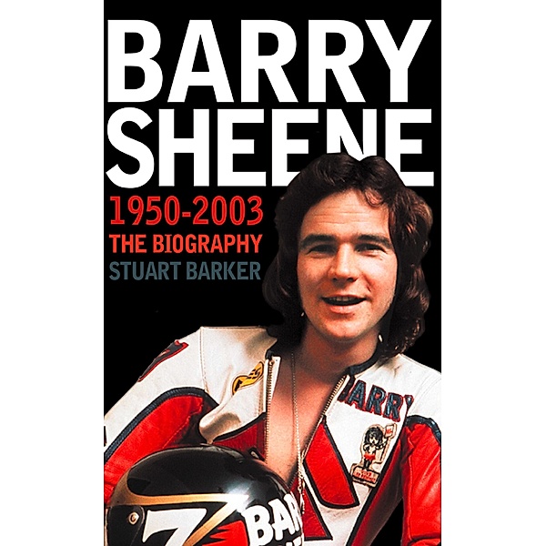 Barry Sheene 1950-2003, Stuart Barker