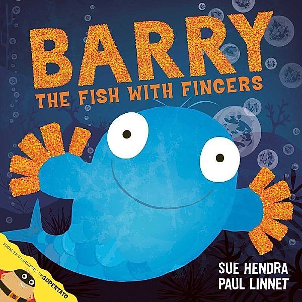 Barry the Fish with Fingers, Sue Hendra, Paul Linnet