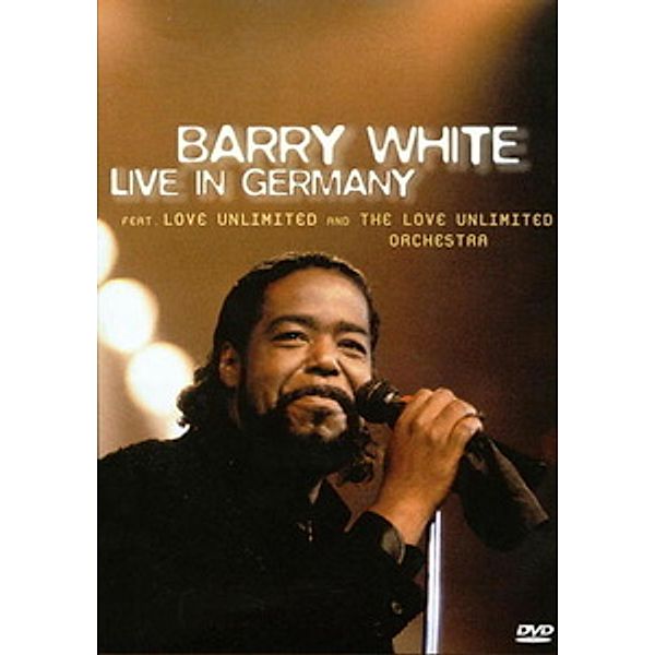 Barry White: Live in Germany, Barry White