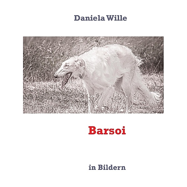 Barsoi, Daniela Wille