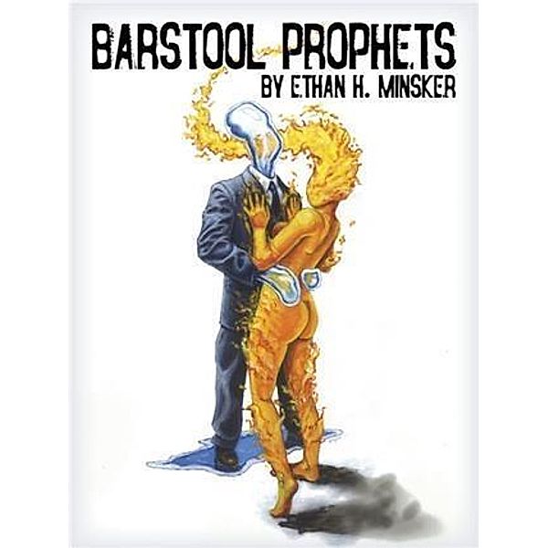 Barstool Prophets, Ethan H. Minsker
