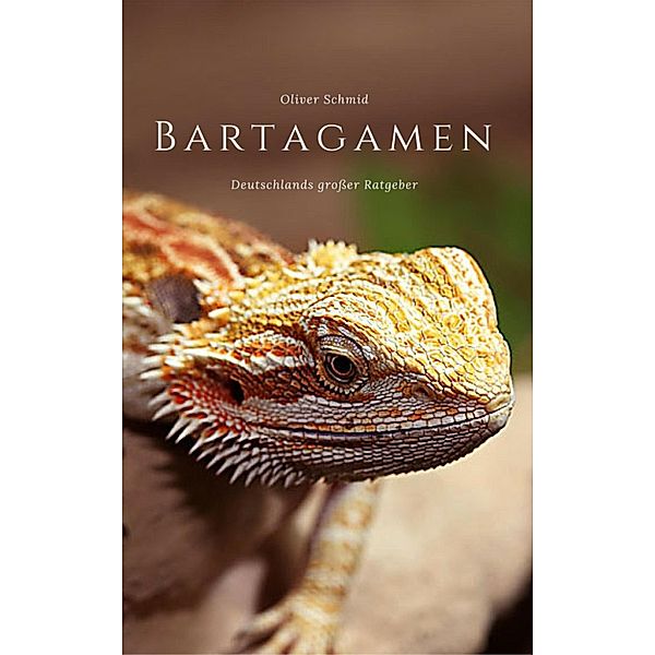 Bartagamen, Oliver Schmid