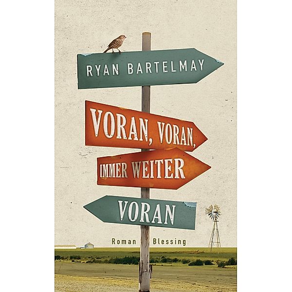 Bartelmay, R: Voran, voran, immer weiter voran, Ryan Bartelmay